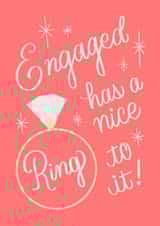Cute Engagement Card - Has a Nice Ring to it created by Angelicabydesign