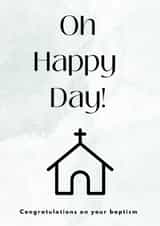 Oh Happy Day Baptism Card - Congratulations on your Baptism - Christian Baptism created by Berklesful Designs