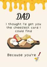 Funny Father's Day Card - Dad - Cheesy created by BritWit