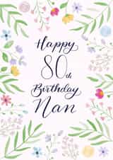 Floral watercolour 80th birthday card - For nan created by NOD Studio