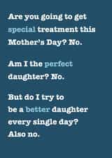 Cheeky - From Daughter - Mother's Day Card - Am I The perfect Daughter? created by Pottsy Prints