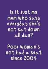 Funny 2004 Quote Card - Mum / Mother’s created by Sophisticards