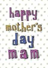 Happy Mother's Day Mam - Northern Mother's Day card created by Becka Griffin