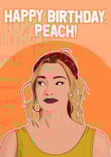 Funny Birthday Card - Ginny & Georgia - Netflix - Peach created by Pink + Pip