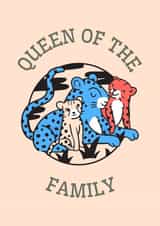 Cute cheetah family mother's day card - queen of the family. created by ArtByAT