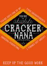 Funny Nana Jacobs Cracker Card - You're an absolute cracker created by la la la Designs