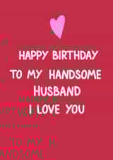 Cute Birthday Card - I Love You - Handsome Husband created by HCD Illustration
