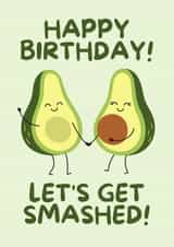 Cute Avocado Birthday Card - Let's Get Smashed! - Birthday Drinks created by Strawberry Cards
