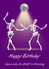 Dance like no-BODY is watching created by SimplyJen