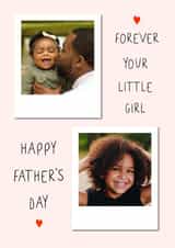 Personalised Father's Day Photo Card created by @hollielonglanddesigns - Cute Father's Day Card - From Daughter - Forever your Little Girl