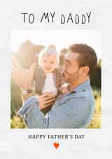Personalised Father's Day Photo Card created by @HurrayHaus - Cute Father's Day Card - To My Daddy