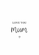 Heartfelt Birthday Card - Love You Mum created by Kalm Lettering