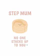 Step Mum No One Stacks Up To You - Cute Step Mum Card created by Kalm Lettering