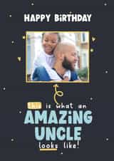 Personalised Birthday Photo Card created by LynseyLovez - Cute Birthday Card - Amazing Uncle