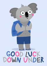 Good Luck Down Under - Emigrating to Australia Card - Moving Koala - Emigration created by Ludicrous Prints
