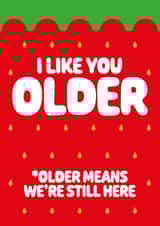 Cute Anniversary/Birthday Card - inspired by The Last of Us - I Like You Older created by eight-day parade