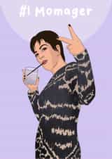 Funny Birthday/Mother's Day Card - #1 Momager - Kris Jenner created by MintyPop