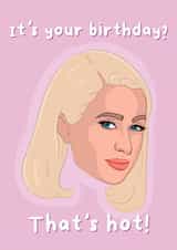 Funny Birthday Card - Paris Hilton - That's Hot! created by MintyPop