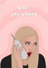 Boo, you whore! Mean girls card created by MintyPop