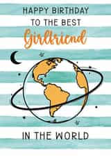 Cute Birthday Card - Best Girlfriend in the World created by Nidd And Rigg!