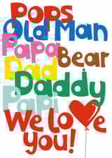 Colourful Father's Day card for any Dad! - We love you! created by Poppekins