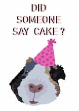 Did someone say cake? Cute Guinea Pig Celebration/Birthday Card created by Daisy’s Design