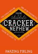 Nephew Jacobs Cracker Card - You're an absolute cracker Nephew created by la la la Designs
