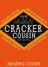 Cousin Jacobs Cracker Card - You're an absolute cracker Cousin created by  la la la     Designs