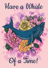 Cute birthday card for friend - Floral whale - Have a Whale of a Time created by Beth Frost Art