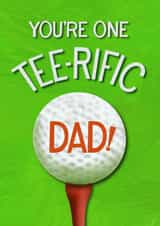 Cute Golf card - You're One Tee-rific Dad! Birthday Father's Day card created by Angelicabydesign