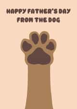 Cute Father's Day Card - From the Dog - Paw created by SophiPrints