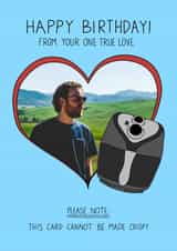 Personalised Birthday Photo Card created by Becky Wood - Funny Birthday Card - Air Fryer - One True Love