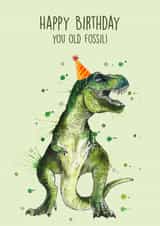 Cute Birthday Card - Old Fossil - Dinosaur created by Splatterworks