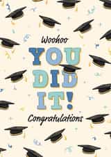 Classic Graduation Card - You Did It - Woohoo! created by Kamiya Chirodian