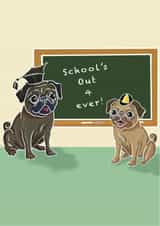 Schools Out 4 Ever - Funny Cute Card -- Graduation - Leaving School/College - Leaving Teaching created by Miss Rose Creates