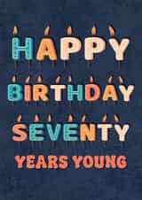Cute 70th Birthday Card - Candle created by Nidd And Rigg!