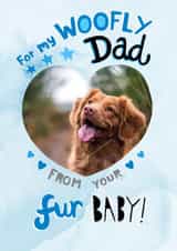 Personalised Father's Day Photo Card created by Pencilface - Cute Farther's Day Card - Woofly Dad - From Your Fur Baby