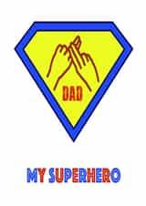 A Superhero card for Dad.This Birthday/Fathers Day card has the BSL sign for dad created by Give Gifts