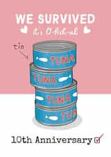 Funny Anniversary Card - 10 Years - Tin of Tuna created by Running with Scissors
