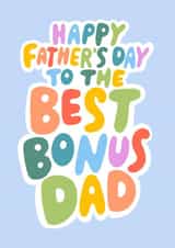 Father's Day Card for Bonus Dad - Stepdad Card created by Violet and Alfie