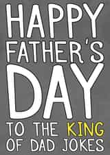 Funny fathers day card to the king of dad jokes created by Laughable Letters