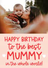 Personalised Birthday Photo Card created by Word Up Creative - Birthday Photo Card - Best Mummy in the Whole World