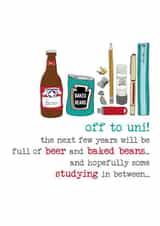 off to uni! - Good luck - beer and baked beans - university created by Dandelion Stationery