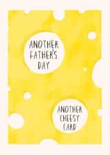 Cheesy Father’s Day Card - For Dad - Jokey Novelty Card created by Lisa Wardle