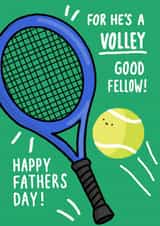 Funny/Cute Father's Day Card - For he's a volley good fellow - Tennis created by Pen and Puns 