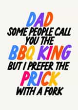 Funny Card For Dad - BBQ King, Father's Day Dad's Birthday created by The Marmalade Cat