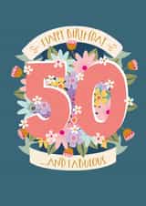Pretty 50th Birthday Card - 50 and Fabulous created by The Pattern Press