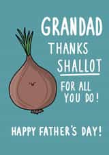 Funny card for Grandad on Father's Day - Grandad, thanks Shallot for all you do! created by Pen and Puns