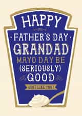 Funny Father's Day card - Heinz Mayonnaise - Grandad created by la la la Designs