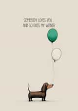 Cheeky Anniversary/Valentine's Day Card - Dachshund - So Does My Wiener created by Latte & Noir